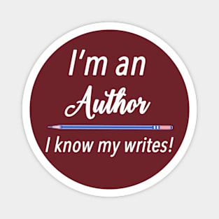 I Know My Writes Magnet